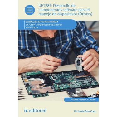 Imagem de Desarrollo de componentes software para el manejo de dispositivos.  IFCT0609 - Programación de siste