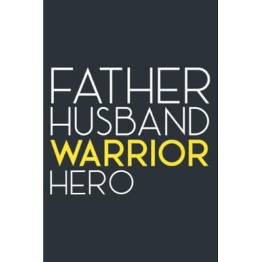 Imagem de Mens Father Husband Warrior Hero Father's Day: Study Notebook, 6 x 9 inches, 120 pages