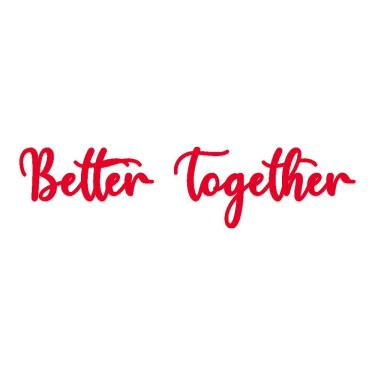 Imagem de Arte Better Together 60cmx14,5cm - Cria Arte Laser Vermelho