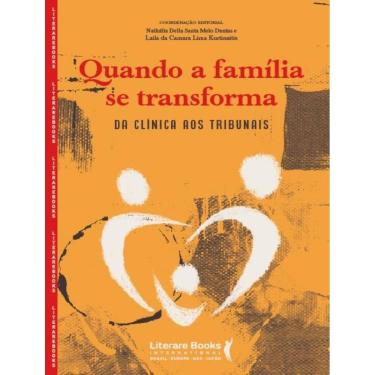 Imagem de Quando a Família Se Transforma - Da Clínica Aos Tribunais