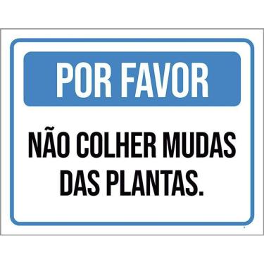 Imagem de Kit 3 Placas Por Favor Não Colher Mudas Das Plantas