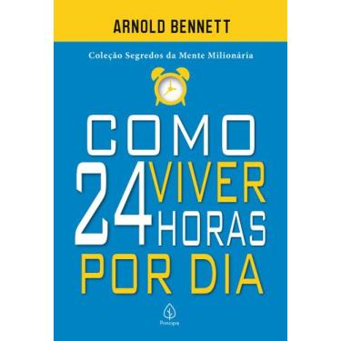 Imagem de Livro - Como viver 24 horas por dia