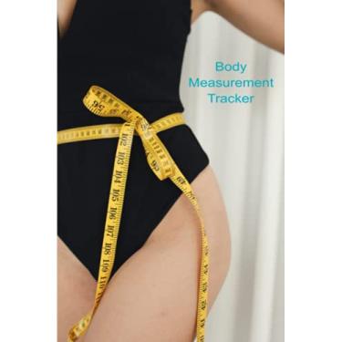 Imagem de Body Measurements Tracker: Notebook with weight tracker, Log Book.