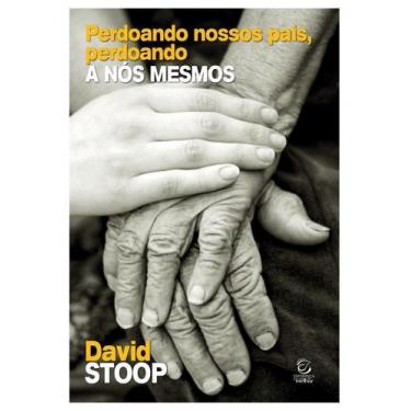 Imagem de Perdoando Nossos Pais - A Liberdade Está Do Outro Lado Do Perdão Sorti