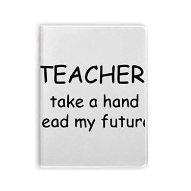 Imagem de Diário de capa macia Teacher Take A Hand Lead My Future