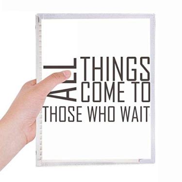 Imagem de Caderno com frase All Things Come To Those Who Wait de folhas soltas diário recarregável de papelaria