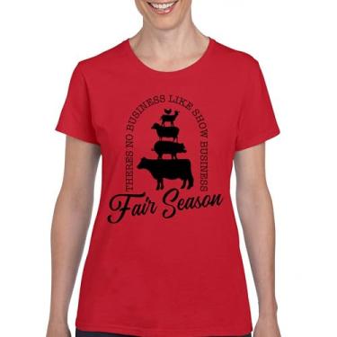 Imagem de Camiseta feminina Fair Season There is No Business Like Show Business Agriculture Country Farm Life Farmer Pride, Vermelho, G