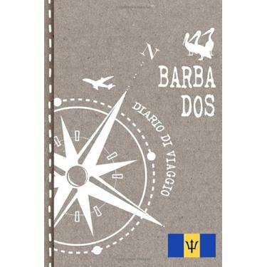 Imagem de Barbados Diario di Viaggio: Journal dotted A5 per Scrivere Appunti, Disegnare, Ricordi, Quaderno da Disegno, Dot Grid Giornalino, Bucket List – Libro Attività per Viaggi e Vacanze Viaggiatore