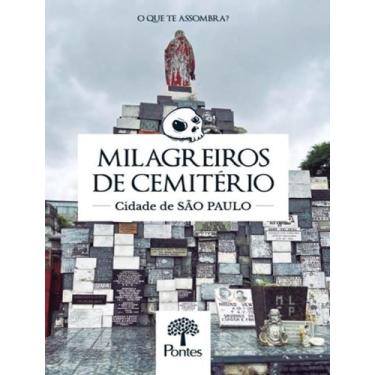 Imagem de Livro - Milagreiros De Cemiterio - Cidade De Sao Paulo, 1, 15 x 21
