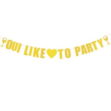 Imagem de Faixa pré amarrada Oui Like to Party - Banner engraçado de festa de noivado decorações de festa de despedida de solteira francesa decorações de festa de despedida de solteira dourado glitter