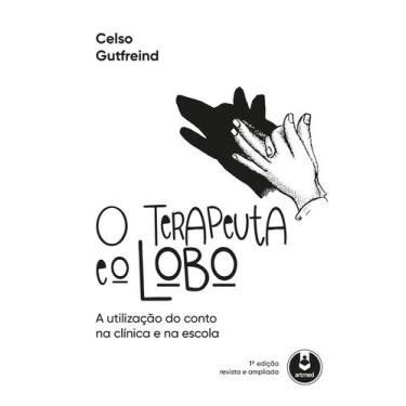 Imagem de Livro - O Terapeuta e o Lobo