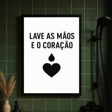 Imagem de Quadro Para Banheiro - Lave as Mãos e o Coração 24x18cm - com vidro
