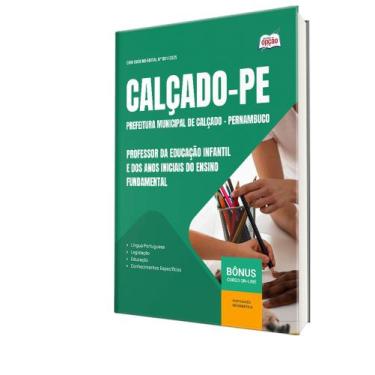 Imagem de Apostila Prefeitura de Calçado-PE - Professor da Educação Infantil e A