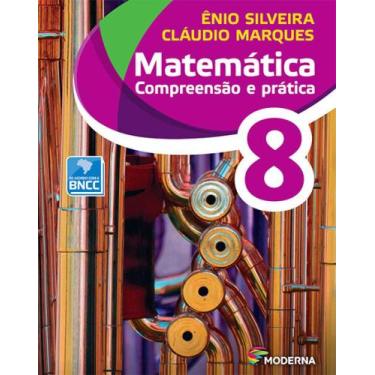 Imagem de Matemática - Compreensão E Prática - 8º Ano - 6ª Edição - Claudio & Ên