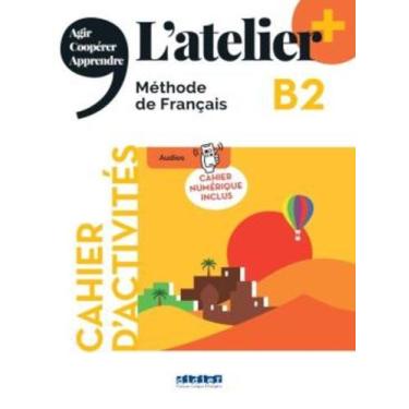 Imagem de L'Atelier+ B2 - Cahier + Cahier Numerique - Didier International
