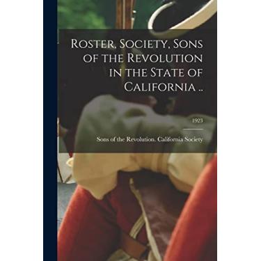 Imagem de Roster, Society, Sons of the Revolution in the State of California ..; 1923