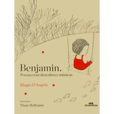Imagem de Livro - Benjamin: Poema Com Desenhos e Músicas - Biagio D'Angelo
