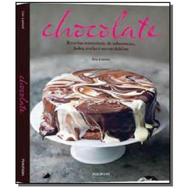 Imagem de Chocolate: Receitas Irresistiveis De Sobremesas, B