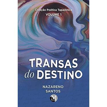 Imagem de Transas do destino coleção poética tapajônica - volume 1