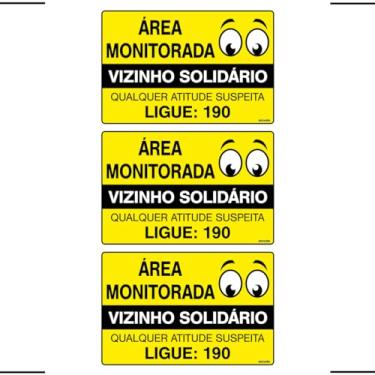 Imagem de Combo 3 Placas Área Monitorada Vizinho Solidário Qualquer Atitude Suspeita Ligue 190 30x20 Ekomunike - S-218/2 F9e