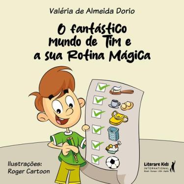 Imagem de Livro - O Fantástico Mundo de Tim e Sua Rotina Mágica