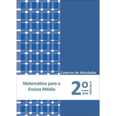 Imagem de Matemática Para O Ensino Médio - 2º Ano - Caderno De Atividades - Vol. 4