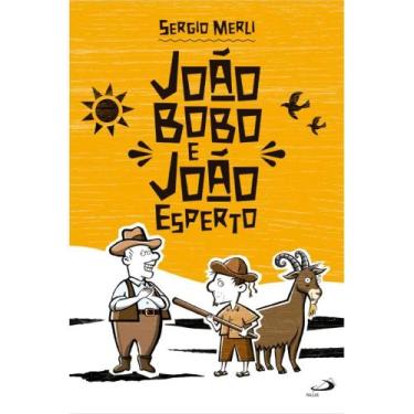 Imagem de João Bobo e João Esperto (Sergio Merli) - Paulus
