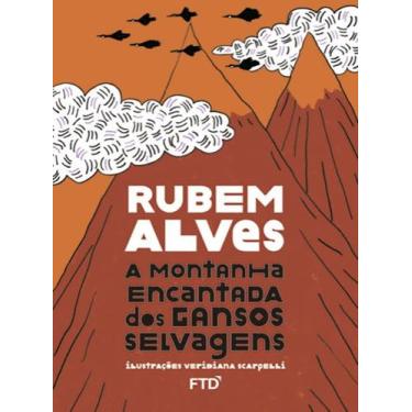 Imagem de Livro - A montanha encantada dos gansos selvagens