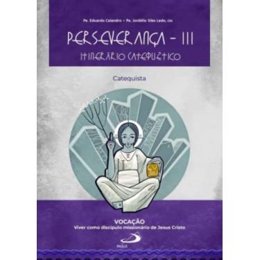 Imagem de Perseverança: Itinerário Iii - Catequista - PAULUS, 3