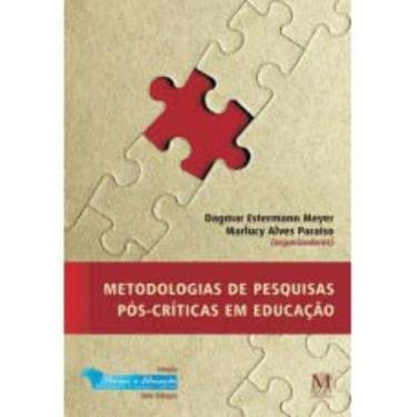 Imagem de Metodologias de Pesquisas Pós-Críticas em Educação - 03Ed/21 Sortido -