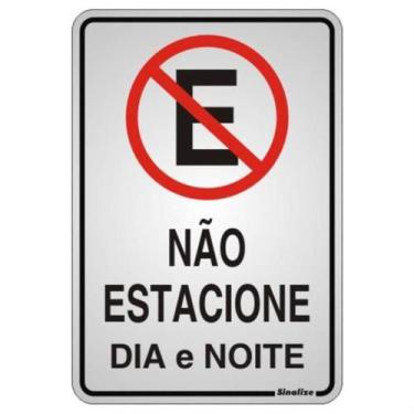 Imagem de Placa de Alumínio Autoadesiva 16x23cm Não Estacione Dia E Noite 150 Ac