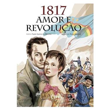 Imagem de 1817, Amor e Revolução