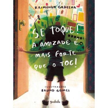 Imagem de Se Toque! A Amizade E Mais Forte Que O Toc!