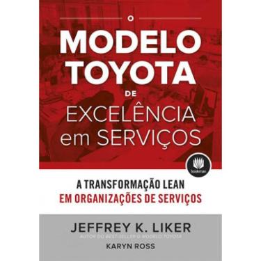 Imagem de O Modelo Toyota De Excelência Em Serviços
