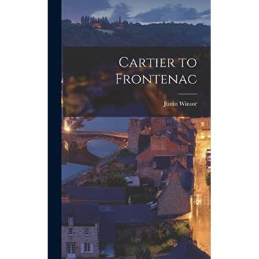 Imagem de Cartier to Frontenac