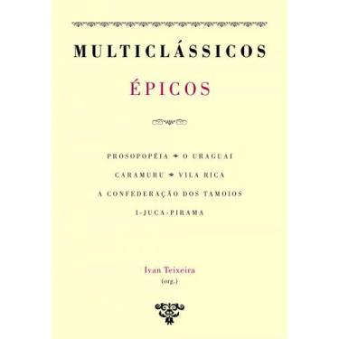 Imagem de Epicos: Prosopopeia, O Uraguai, Caramuru, Vila Ric - Edusp