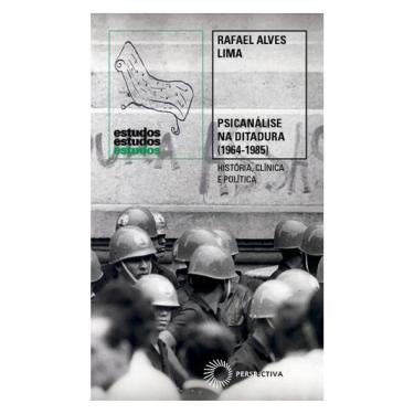 Imagem de Psicanálise Na Ditadura (1964-1985)