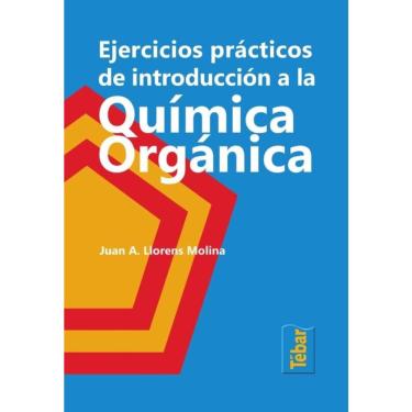 Imagem de Ejercicios prácticos de introducción a la Química Orgánica - Espanhol