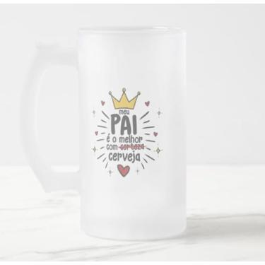Imagem de Caneca de Chopp O Melhor Pai Com Cerveja Com Certeza 475ml