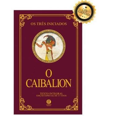 Imagem de Livro O Caibalion - Série Ouro - Editora Garnier