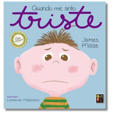 Imagem de Quando Me Sinto Triste - Capa Dura - Educativo e Divertido - Pé de Let