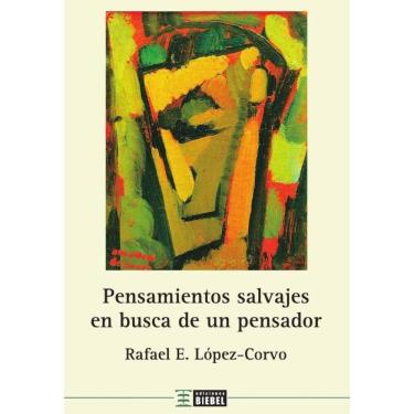 Imagem de Pensamientos salvajes en busca de un pensador - Espanhol