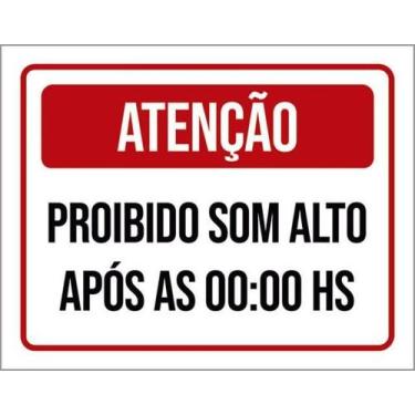 Imagem de Kit 3 Placas Proibido Som Alto Após Meia Noite - Sinalizo