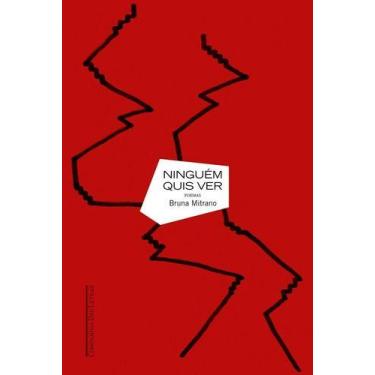 Imagem de Livro - Ninguém quis ver - Editora Companhia das Letras