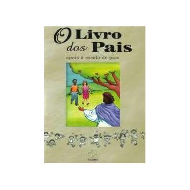 Imagem de O Livro dos Pais: Apoio à Escola de Pais - ALIANCA
