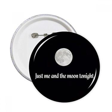 Imagem de Broche redondo de arte com foto Me and Moon com emblema de botão para decoração 5 peças