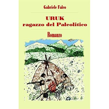 Imagem de Uruk ragazzo del Paleolitico (Italian Edition)