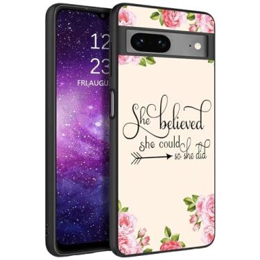 Imagem de Capa para celular Google Pixel 7A, capa protetora ultrafina de silicone líquido antiderrapante elegante, adequada para Google Pixel 7A, She Believed She Could So She Did