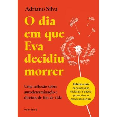 Imagem de Livro - O dia em que Eva decidiu morrer