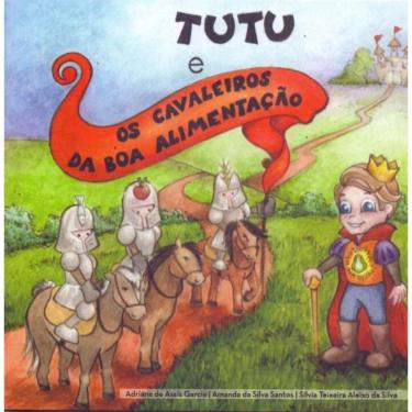 Imagem de Tutu e os Cavaleiros da Boa Alimentação